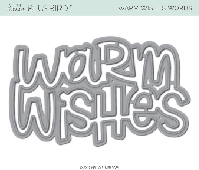 Warm Wishes Words Die