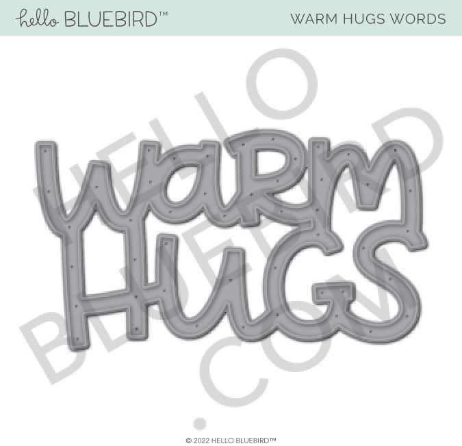 Warm Hugs Words Die
